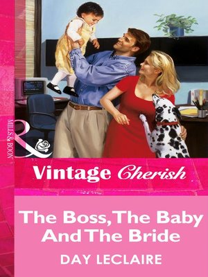 cover image of The Boss, the Baby and the Bride